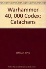 Warhammer 40 000 Codex Catachans