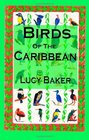 Birds of the Caribbean 2nd Edition