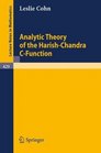 Analytic Theory of the HarishChandra CFunction