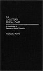 The Christian Burial Case An Introduction to Criminal and Judicial Procedure