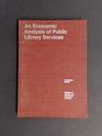 An economic analysis of public library services