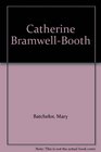 Catherine BramwellBooth