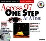 Access 97 One Step at a Time