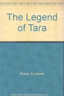 The Legend of Tara