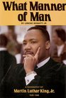 What Manner of Man A Biography of Martin Luther King Jr
