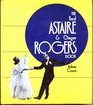 The Fred Astaire  Ginger Rogers book
