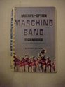 Multiple option marching band techniques