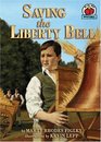 Saving The Liberty Bell (Turtleback School & Library Binding Edition)