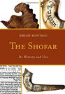 The Shofar Its History and Use