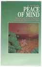 Peace of Mind How You Can Learn to Meditate and Use the Power of Your Mind