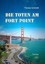 Die Toten am Fort Point  Grodruck