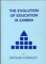 The Evolution of Education in Zambia