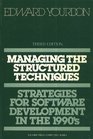 Managing the Structured Techniques