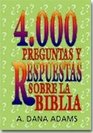 4000 Preguntas Con Respuestas de La Biblia