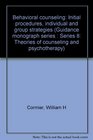 Behavioral counseling Initial procedures individual and group strategies