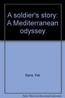 A soldier's story A Mediterranean odyssey