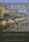 The Gilded Age Perspectives on the Origins of Modern America