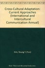 CrossCultural Adaptation Current Approaches