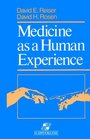 Medicine As a Human Experience