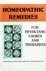 Homeopathic remedies for physicians laymen and therapists