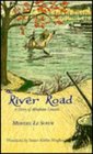 The River Road A Story of Abraham Lincoln