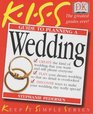 Kiss Guide to Planning A Wedding