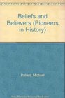 Beliefs and Believers