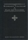 The Highland Chairman and Hans the Crucified (Rare Collector's Series)