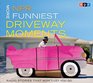 NPR More Funniest Driveway Moments Radio Stories that Won't Let You Go