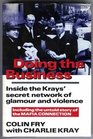 Doing the Business Inside the Krays' Secret Network of Glamour and Violence