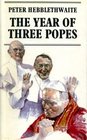 The year of three popes