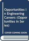 Opportunities in Engineering Careers