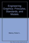 Engineering Graphics Principles Standards and Models