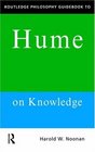 Routledge Philosophy Guidebook to Hume on Knowledge