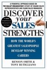 Discover Your Sales Strengths How the World's Greatest Salespeople Develop Winning Careers