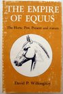 The Empire of Equus