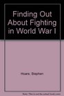 Finding Out About Fighting in World War I