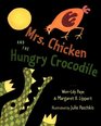 Mrs Chicken and the Hungry Crocodile