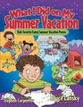 What I Did on My Summer Vacation 40 Funny Poems About Summer Adventures and Misadventures