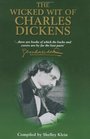 Wicked Wit Of Charles Dickens
