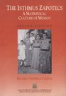 The Isthmus Zapotecs A Matrifocal Culture of Mexico