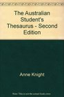 The Australian Student's Thesaurus  Second Edition