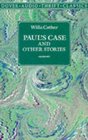 Paul's Case and Other Stories (Dover Thrift Editions)