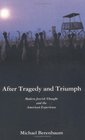 After Tragedy and Triumph  Modern Jewish Thought and the American Experience