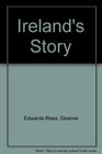 IRELAND'S STORY