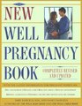 New Well Pregnancy Book  Completely Revised and Updated