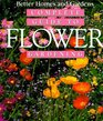 Better Homes and Gardens Complete Guide to Flower Gardening