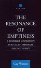 The Resonance of Emptiness A Buddhist Inspiration for Contemporary Psychotherapy