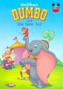 Walt Disney's Dumbo and His New Act