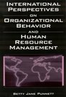 International Perspectives on Organizational Behavior and Human Resource Management